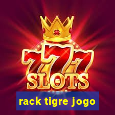 rack tigre jogo